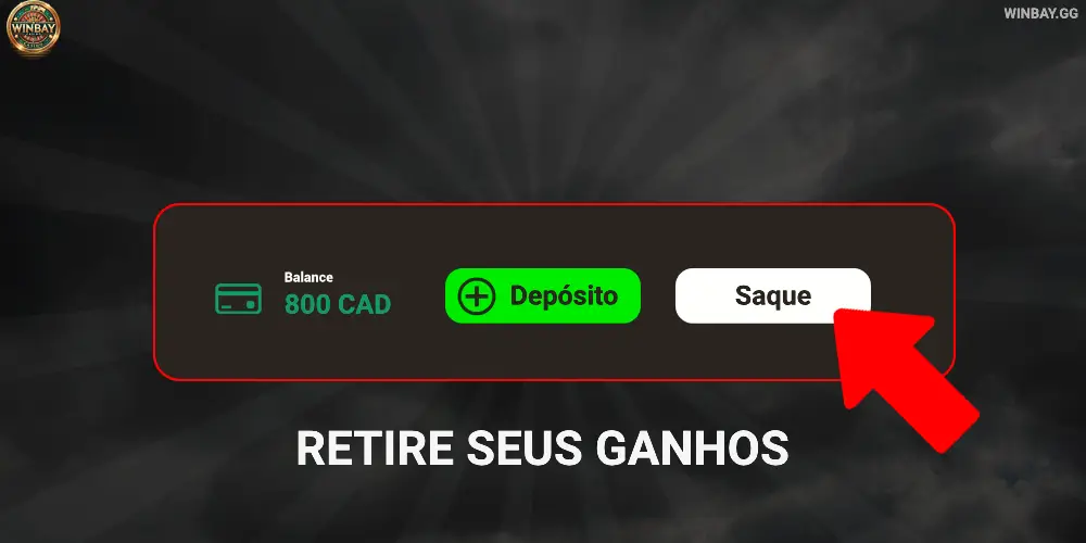 Etapa 4 – Retire seus ganhos no Winbay Casino