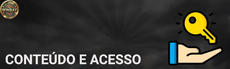 Política de privacidade Conteúdo e acesso WINBAY